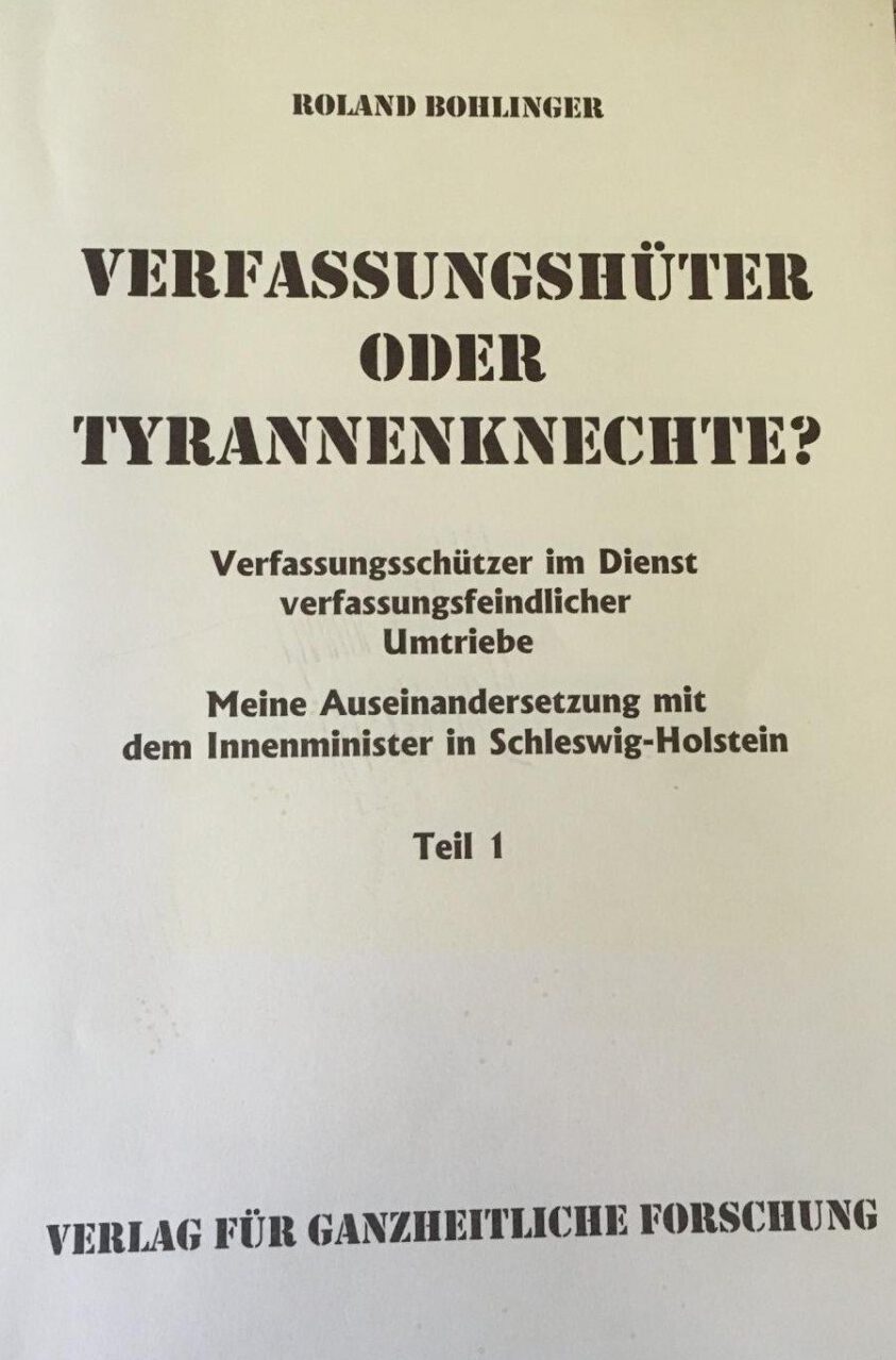 Roland Bohlinger: Verfassungshüter oder Tyrannenknechte? Teil I + II