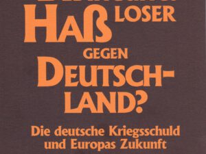 Russell Grenfell: Bedinungsloser Hass gegen Deutschland